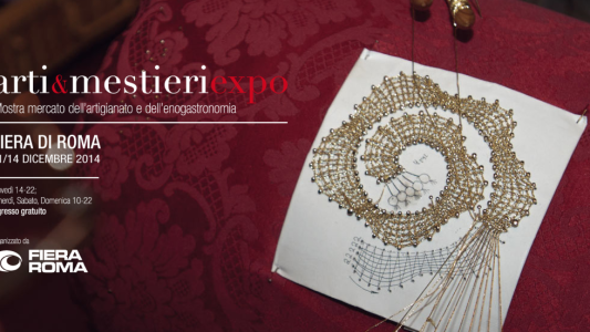 Arti e Mestieri Expo – Fiera Roma 11-14 Dicembre